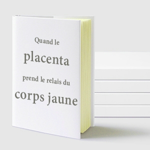 Quand le placenta prend le relais du corps jaune